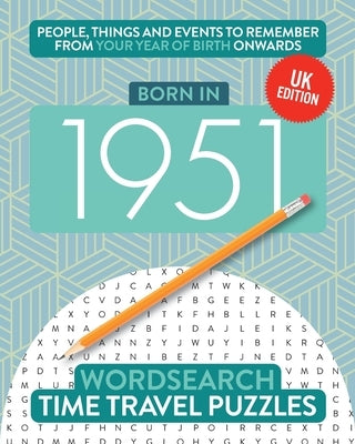 Born in 1951: Your Life in Wordsearch Puzzles Paperback Big Red Button Books