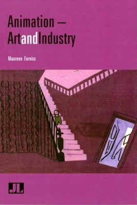 Animation: Art & Industry Paperback John Libbey & Company