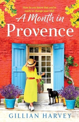 A Month in Provence Paperback Boldwood Books Ltd