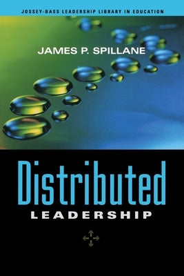 Distributed Leadership Paperback Jossey-Bass