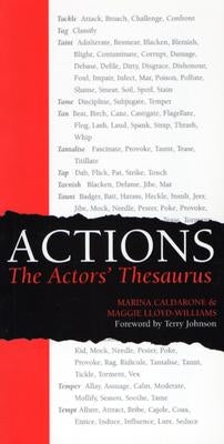 Actions: The Actors' Thesaurus Paperback Drama Publishers/Quite Specific Media