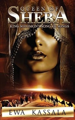 Queen of Sheba: King Solomon's Song of Songs Paperback Royal Hawaiian Press