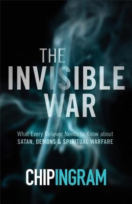 Book cover image of "The Invisible War" by Baker Books, featuring a dark, spiritual warfare-themed design with bold title text.