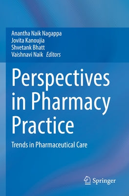 Perspectives in Pharmacy Practice: Trends in Pharmaceutical Care Paperback Springer