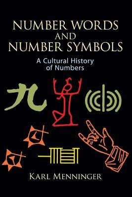 Number Words and Number Symbols Paperback Dover Publications