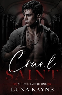 Cruel Saint Paperback Luna Kayne