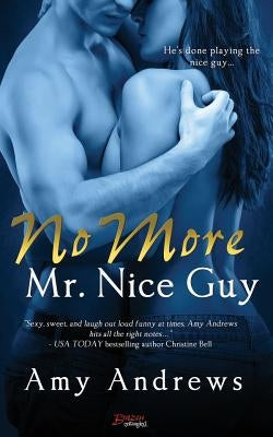 No More Mr. Nice Guy Paperback Createspace Independent Publishing Platform