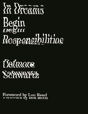 In Dreams Begin Responsibilities and Other Stories New Directions Publishing Corporation