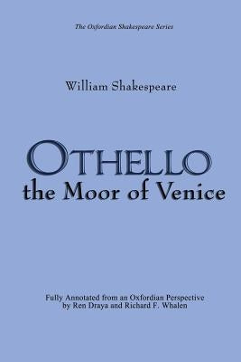 Othello: the Moor of Venice: (Oxfordian Shakespeare Series) Paperback Llumina Press