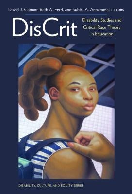 Discrit--Disability Studies and Critical Race Theory in Education Paperback Teachers College Press