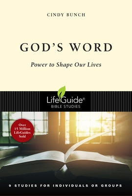 God's Word: Power to Shape Our Lives Paperback IVP Bible Studies