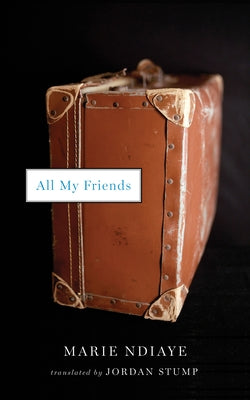 All My Friends Paperback Two Lines Press