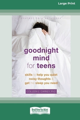 Paperback of Goodnight Mind for Teens by ReadHowYouWant, large print edition, showing the book cover with calming design.