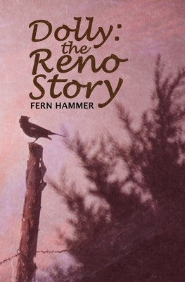 Dolly: The Reno Story Paperback Atmosphere Press