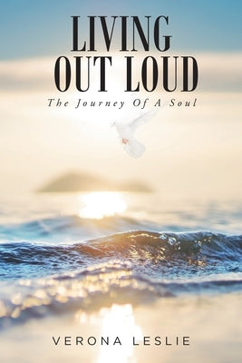 Living Out Loud: The Journey Of A Soul Paperback Fulton Books