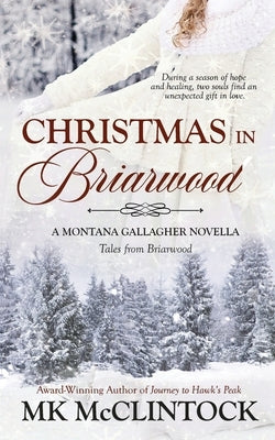 Christmas in Briarwood Paperback Trappers Peak Publishing
