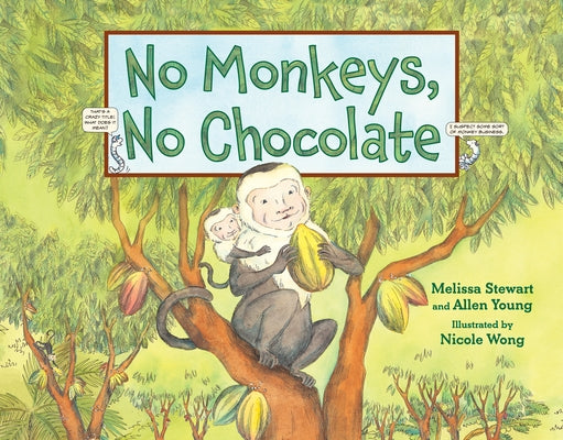 No Monkeys, No Chocolate Paperback Charlesbridge Publishing