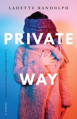 Private Way University of Nebraska Press