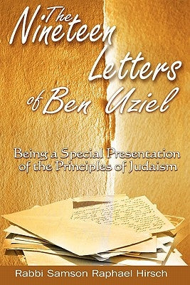 The Nineteen Letters of Ben Uziel: Being a Special Presentation of the Principles of Judaism Paperback www.bnpublishing.com