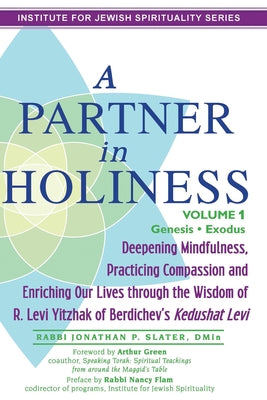 A Partner in Holiness Vol 1: Genesis-Exodus Paperback Jewish Lights Publishing