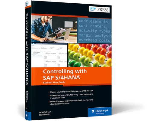 Controlling with SAP S/4hana: Business User Guide by Salmon, Janet