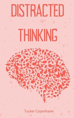 Distracted Thinking Paperback Libresco Feeds Private Limited