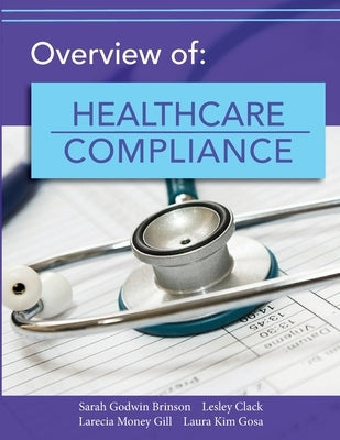 Overview of Healthcare Compliance Paperback University of North Georgia