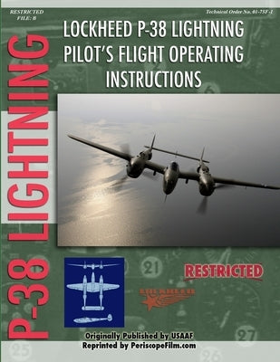 Lockheed P-38 Lightning Pilot's Flight Manual Paperback Lulu Press