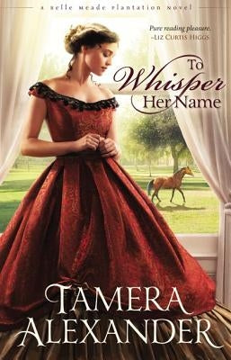 To Whisper Her Name Zondervan