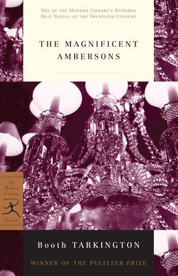 The Magnificent Ambersons Paperback Modern Library