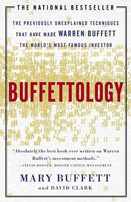 Buffettology: The Previously Unexplained Techniques That Have Made Warren Buffett the Worlds Paperback Scribner Book Company