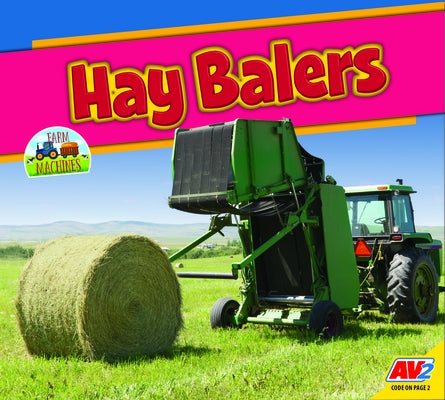 Hay Balers Paperback Av2