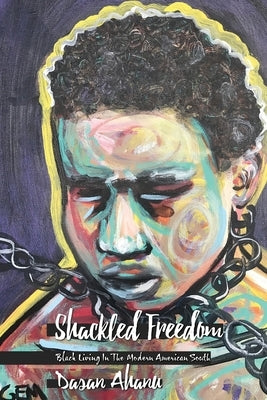 Shackled Freedom Paperback Willow Publishing