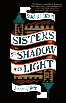 Sisters of Shadow and Light Paperback Tor Teen