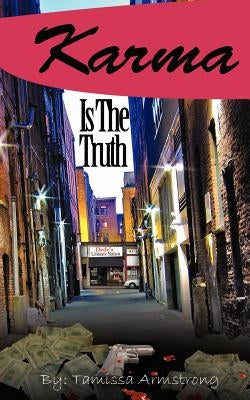 Karma Is the Truth Paperback PearlStone Publishing