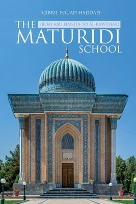 The Maturidi School Paperback Beacon Books