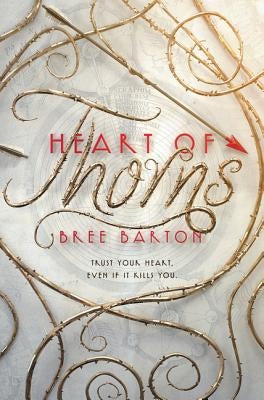 Heart of Thorns Paperback Katherine Tegen Books
