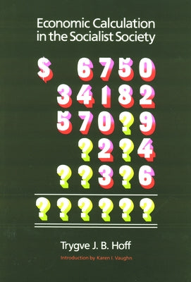 Economic Calculation in the Socialist Society Paperback Liberty Fund