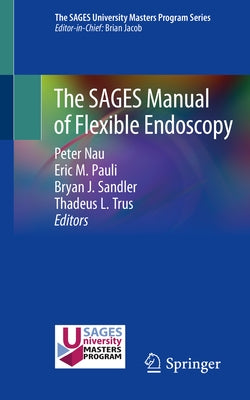 The Sages Manual of Flexible Endoscopy Paperback Springer