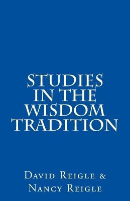Studies in the Wisdom Tradition Paperback Eastern School Press