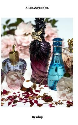 Alabaster Oil Paperback Blurb