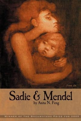 Sadie & Mendel Paperback Backwaters Press
