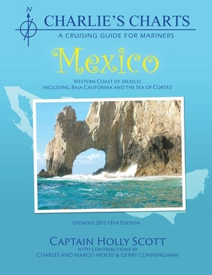 Charlie's Charts: Western Coast of Mexico and Baja Paperback Paradise Cay Publications