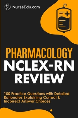 Pharmacology NCLEX-RN Review Paperback Nedu LLC