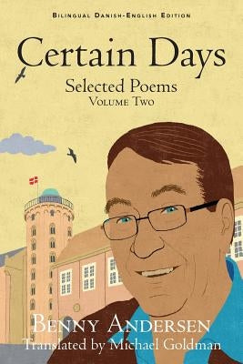 Certain Days: Selected Poems Volume Two Paperback Spuyten Duyvil