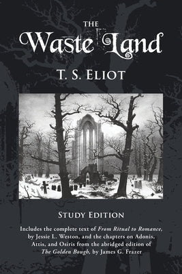The Waste Land Study Edition Paperback Waking Lion Press