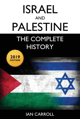 Dark River paperback of Israel and Palestine: The Complete History, 2019 edition, showing the book cover with title and author details.