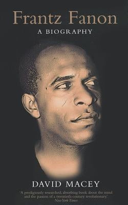 Frantz Fanon: A Biography Paperback Verso