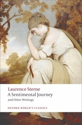 A Sentimental Journey and Other Writings Paperback Oxford University Press, USA