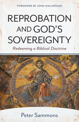 Paperback book titled "Reprobation and God's Sovereignty" by Kregel Academic & Professional, with a cover featuring religious imagery.